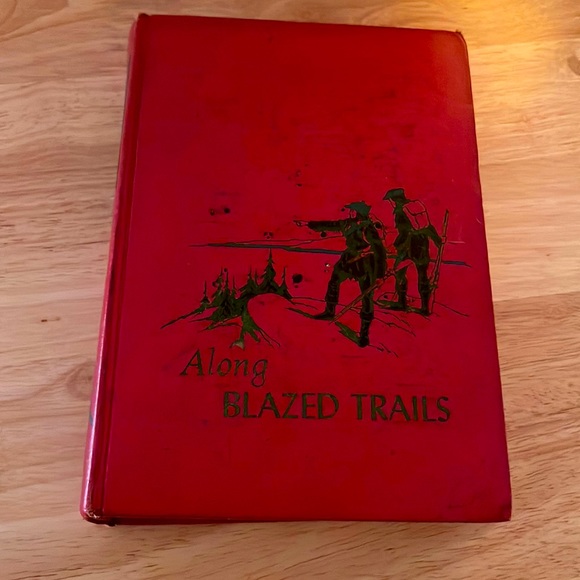 Along Blazed Trails The Children’s Hour Hardcover vintage 1953 book 11 - Picture 1 of 17